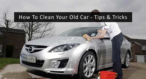 clean your old car